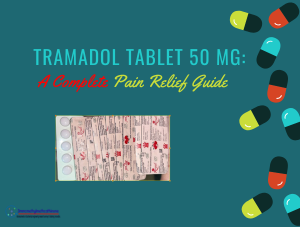 Tramadol Tablet 50 Mg